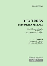Lectures de formation musicale (volume 9) (Chant 3 clés Ut) - Compositeur ORTMAN Robert - Pour Solfège - Editions musicales Bayard-Nizet