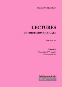 Lectures de formation musicale (volume 2) (Chant clé de sol) - Compositeur VERKAEREN Philippe - Pour Solfège - Editions musicales Bayard-Nizet