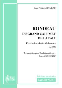 Rondeau du grand calumet de la paix - Compositeur RAMEAU Jean-Philippe - Pour Hautbois et Orgue - Editions musicales Bayard-Nizet