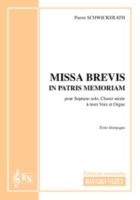 Missa brevis in patris memoriam - Compositeur SCHWICKERATH Pierre - Pour Chœur et Orgue - Editions musicales Bayard-Nizet
