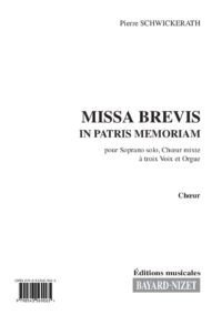Missa brevis in patris memoriam (chœur) - Compositeur SCHWICKERATH Pierre - Pour Chœur et Orgue - Editions musicales Bayard-Nizet