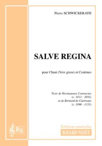 Salve Regina - Compositeur SCHWICKERATH Pierre - Pour Chant et Orgue - Editions musicales Bayard-Nizet