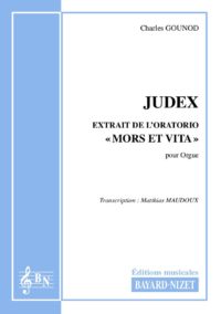 Judex - Compositeur GOUNOD Charles - Pour Orgue seul - Editions musicales Bayard-Nizet