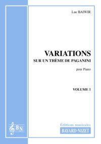 Variations sur un thème de Paganini (livre 1) - Compositeur BAIWIR Luc - Pour Piano seul - Editions musicales Bayard-Nizet