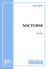 Nocturne - Compositeur ERNST Charles - Pour Piano seul - Editions musicales Bayard-Nizet