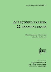 22 leçons d'examen (1ère année) (Chant élève) - Compositeur LUYPAERTS Guy-Philippe - Pour Solfège - Editions musicales Bayard-Nizet