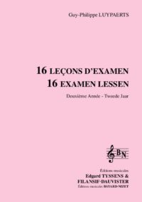 16 leçons d'examen (2ème année) (Accompagnement) - Compositeur LUYPAERTS Guy-Philippe - Pour Solfège - Editions musicales Bayard-Nizet