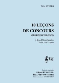 10 leçons de solfège à 2 clés (Chant élève) - Compositeur SNYERS Félix - Pour Solfège - Editions musicales Bayard-Nizet
