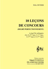 10 leçons de solfège à 5 clés (Chant élève) - Compositeur SNYERS Félix - Pour Solfège - Editions musicales Bayard-Nizet