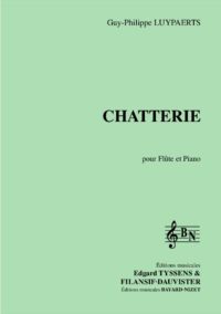 Chatterie - Compositeur LUYPAERTS Guy-Philippe - Pour Flûte et Piano - Editions musicales Bayard-Nizet