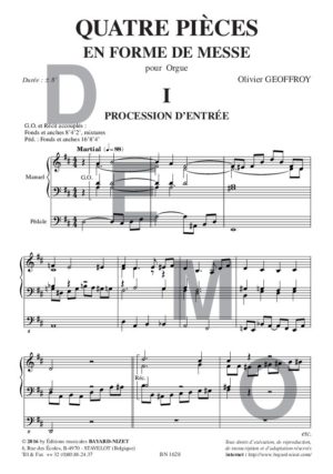 Quatre pièces en forme de messe - Compositeur GEOFFROY Olivier - Pour Orgue seul - Editions musicales Bayard-Nizet