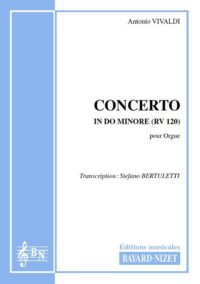 Concerto in Do minore – RV 120 - Compositeur VIVALDI Antonio - Pour Orgue - Editions musicales Bayard-Nizet