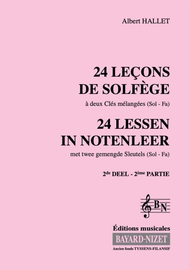 24 leçons de solfège à 2 clés (2ème volume) (Accompagnement) - Compositeur HALLET Albert - Pour Formation musicale - Editions musicales Bayard-Nizet