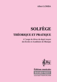 Solfège théorique et pratique (Accompagnement) - Compositeur LOMBA Albert - Pour Formation musicale - Editions musicales Bayard-Nizet