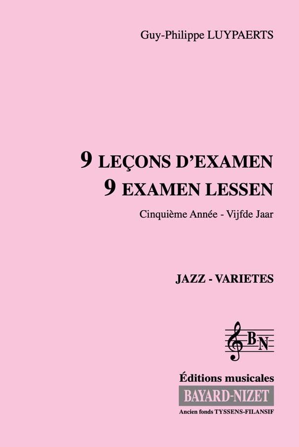 9 leçons Jazz/variétés (5ème année) (Accompagnement) - Compositeur LUYPAERTS Guy-Philippe - Pour Formation musicale - Editions musicales Bayard-Nizet