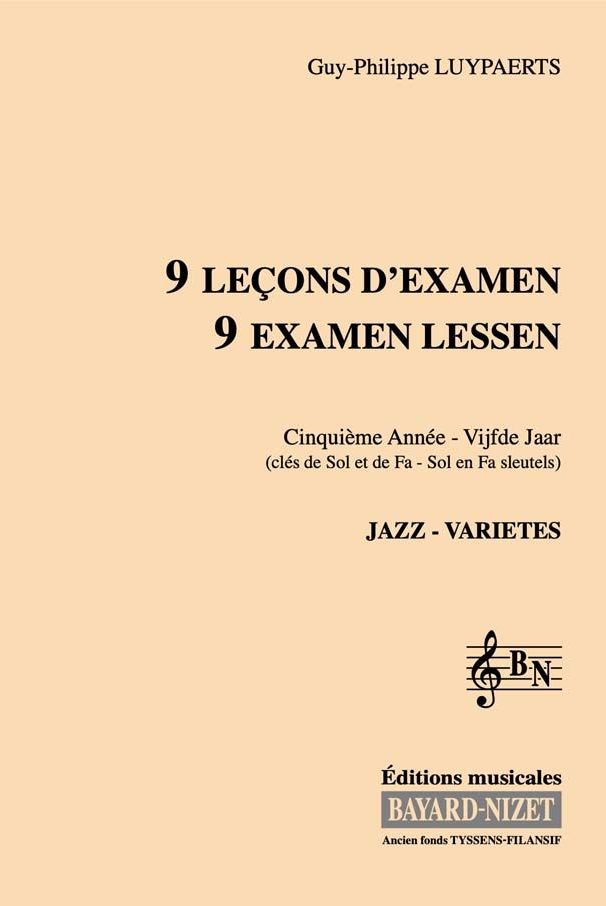 9 leçons Jazz/variétés (5ème année) (chant 2 clés) - Compositeur LUYPAERTS Guy-Philippe - Pour Formation musicale - Editions musicales Bayard-Nizet