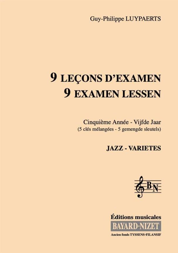9 leçons Jazz/variétés (5ème année) (chant 5 clés) - Compositeur LUYPAERTS Guy-Philippe - Pour Formation musicale - Editions musicales Bayard-Nizet