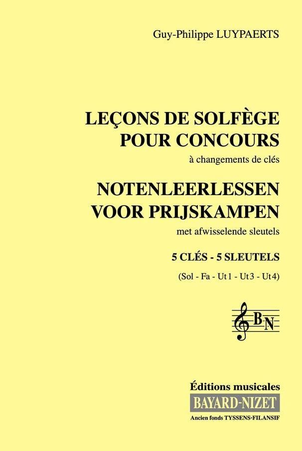 Leçons de solfège pour concours (chant 5 clés) - Compositeur LUYPAERTS Guy-Philippe - Pour Formation musicale - Editions musicales Bayard-Nizet