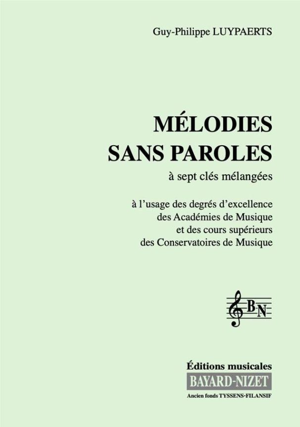Mélodies sans paroles (chant 7 clés) - Compositeur LUYPAERTS Guy-Philippe - Pour Formation musicale - Editions musicales Bayard-Nizet