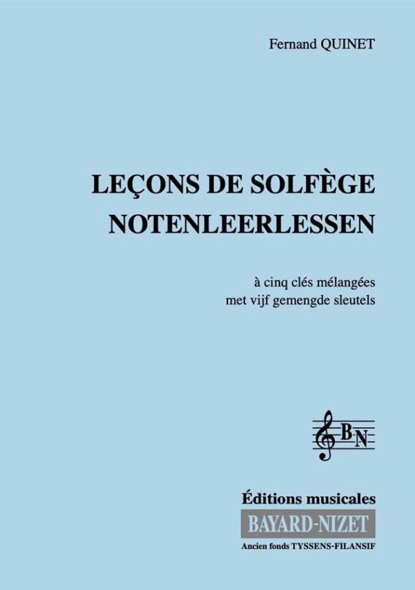 Leçons de solfège à 5 clés mélangées - Compositeur QUINET Fernand - Pour Formation musicale - Editions musicales Bayard-Nizet