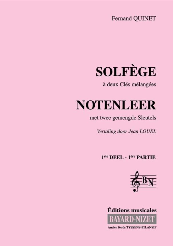 Solfège à 2 clés mélangées (1er volume) (chant) - Compositeur QUINET Fernand - Pour Formation musicale - Editions musicales Bayard-Nizet