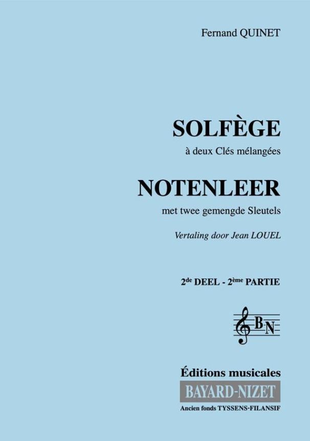 Solfège à 2 clés mélangées (2ème volume) (chant) - Compositeur QUINET Fernand - Pour Formation musicale - Editions musicales Bayard-Nizet