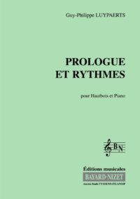 Prologue et Rythmes - Compositeur LUYPAERTS Guy-Philippe - Pour Hautbois et Piano - Editions musicales Bayard-Nizet
