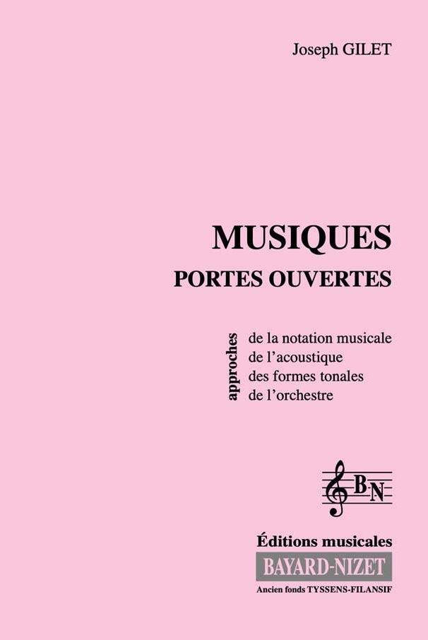 Musiques Portes ouvertes - Compositeur GILET Joseph - Pour Théorie - Editions musicales Bayard-Nizet