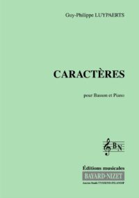 Caractères - Compositeur LUYPAERTS Guy-Philippe - Pour Basson et Piano - Editions musicales Bayard-Nizet
