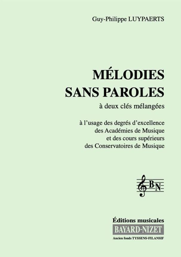 Mélodies sans paroles (chant 2 clés) - Compositeur LUYPAERTS Guy-Philippe - Pour Formation musicale - Editions musicales Bayard-Nizet