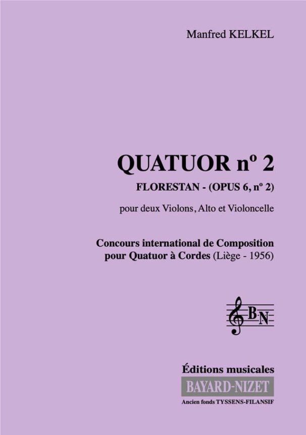 Quatuor n° 2 (partition) - Compositeur KELKEL Manfred - Pour Quatuor à cordes - Editions musicales Bayard-Nizet