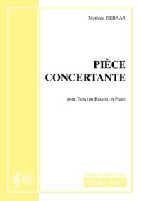 Pièce concertante - Compositeur DEBAAR Mathieu - Pour Tuba et Piano - Editions musicales Bayard-Nizet