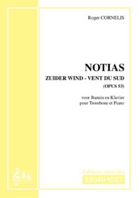 Notias (opus 53) - Compositeur CORNELIS Roger - Pour Trombone et Piano - Editions musicales Bayard-Nizet