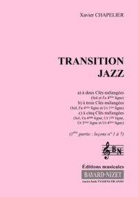 Transition Jazz (1er volume) (Accompagnement) - Compositeur CHAPELIER Xavier - Pour Formation musicale - Editions musicales Bayard-Nizet