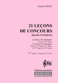 21 leçons de concours du degré supérieur (1er volume) (Accompagnement) - Compositeur ERNST Charles - Pour Formation musicale - Editions musicales Bayard-Nizet