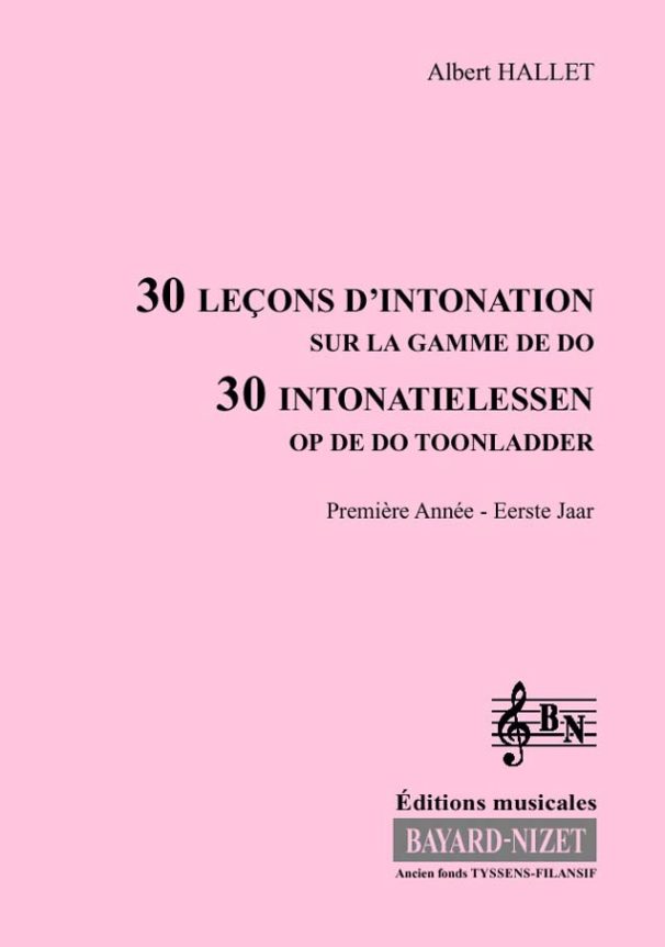 30 leçons d'intonation sur la gamme de do (Accompagnement) - Compositeur HALLET Albert - Pour Formation musicale - Editions musicales Bayard-Nizet