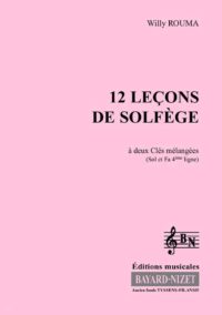 12 leçons de solfège à 2 clés mélangées (Accompagnement) - Compositeur ROUMA Willy - Pour Formation musicale - Editions musicales Bayard-Nizet