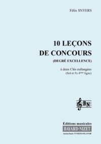 10 leçons de solfège à 2 clés (Chant élève) - Compositeur SNYERS Félix - Pour Formation musicale - Editions musicales Bayard-Nizet