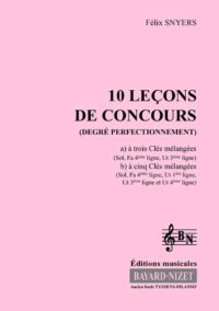10 leçons de solfège à 3 clés (ou 5 clés) (Accompagnement) - Compositeur SNYERS Félix - Pour Formation musicale - Editions musicales Bayard-Nizet