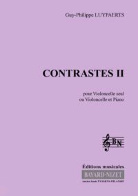 Contraste II - Compositeur LUYPAERTS Guy-Philippe - Pour Violoncelle et Piano - Editions musicales Bayard-Nizet