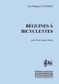 Béguines à bicyclette - Compositeur LUYPAERTS Guy-Philippe - Pour Piano à 4 mains - Editions musicales Bayard-Nizet
