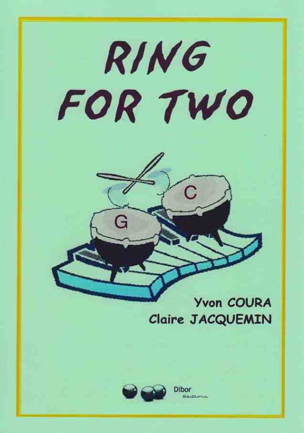 Ring for two - Compositeur JACQUEMIN Claire / COURA Yvon - Pour Timbales et Piano - Editions musicales Bayard-Nizet