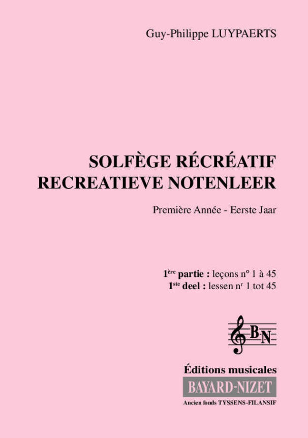 Solfège récréatif (1ère année) (Accompagnement volume 1) - Compositeur LUYPAERTS Guy-Philippe - Pour Formation musicale - Editions musicales Bayard-Nizet