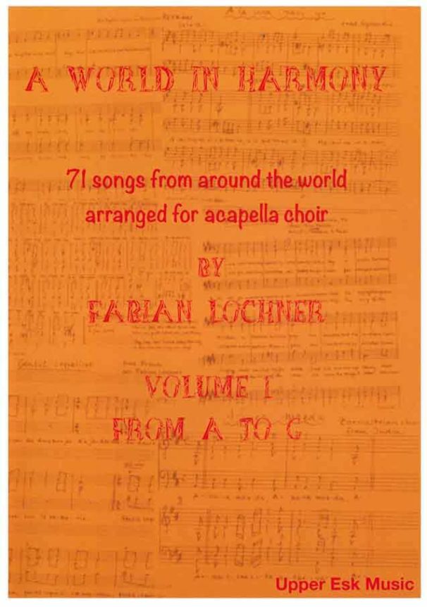 A World in Harmony (volume 1) - Compositeur LOCHNER Fabian - Pour Chœur mixte - Editions musicales Bayard-Nizet
