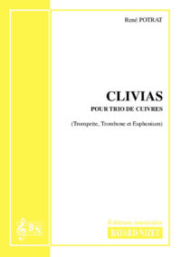 Clivias - Compositeur POTRAT René - Pour Trio de Cuivres - Editions musicales Bayard-Nizet