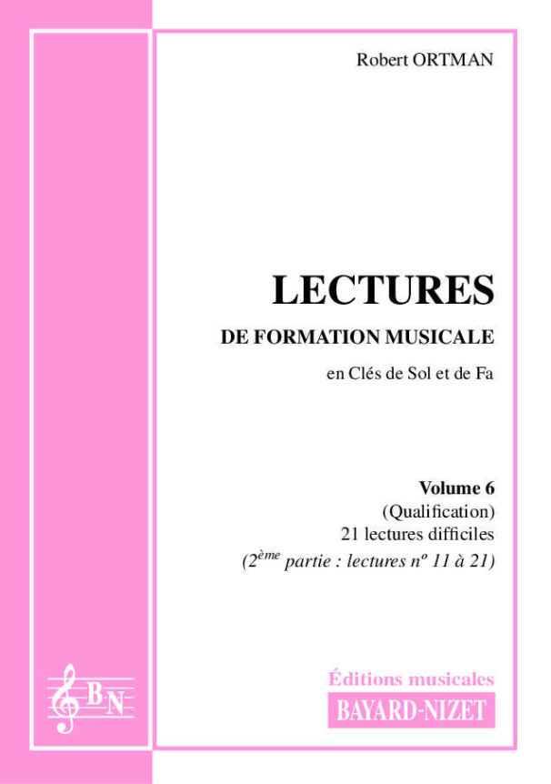 Lectures de formation musicale (volume 6) (accompagnement volume 2) - Compositeur ORTMAN Robert - Pour Formation musicale - Editions musicales Bayard-Nizet