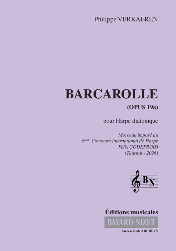 Barcarolle (opus 19A) - Compositeur VERKAEREN Philippe - Pour Harpe diatonique - Editions musicales Bayard-Nizet