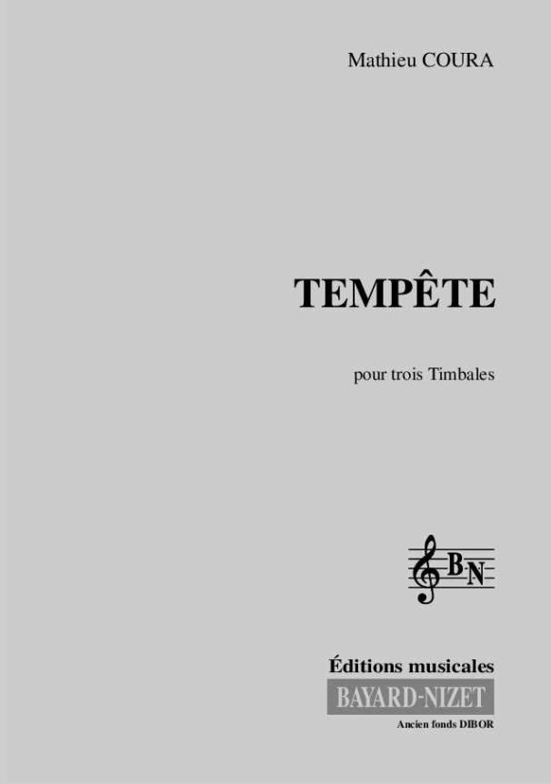 Tempête - Compositeur COURA Matthieu - Pour Timbales seules - Editions musicales Bayard-Nizet